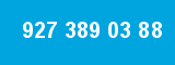 927 389 03 88